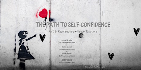Imagen principal de THE PATH TO SELF-CONFIDENCE - Reconnecting with your emotions