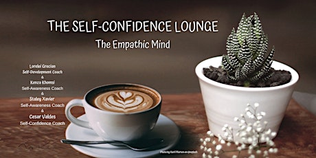 Imagen principal de The Self-Confidence  Lounge- The Empathic Mind