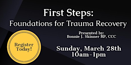 First Steps: Foundations for Trauma Recovery