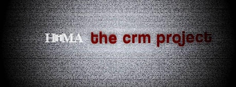 THE CRM PROJECT: Everything you've heard is true primary image