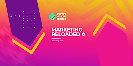 Marketing Reloaded, By Startups Without Borders