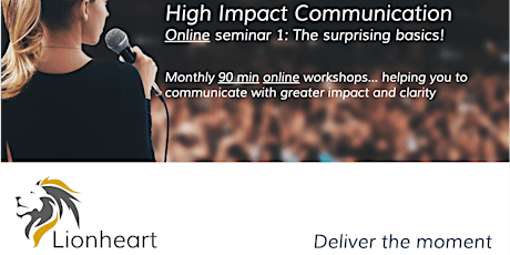 High Impact Communication. Online seminar 1: The surprising basics! primary image
