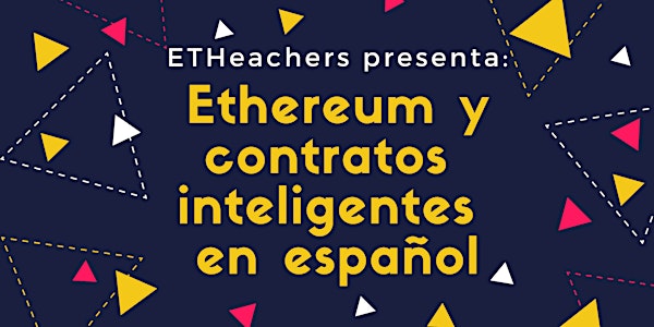 Ethereum y contratos inteligentes en español