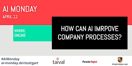 Hauptbild für AI MONDAY - HOW CAN AI IMPROVE COMPANY PROCESSES