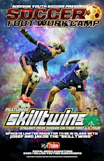 Aug 3rd to 7th-Addison Youth Soccer Present's SkillTwins U.S. Soccer Camp primary image