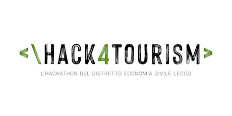 Immagine principale di Hack4Tourism: hackathon per un'economia civile a Lecco 