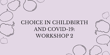 Choices during COVID-19: Restrictions on MRCS & Homebirthing