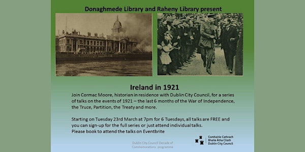 Ireland in 1921 - A Series of Six  Online History Talks
