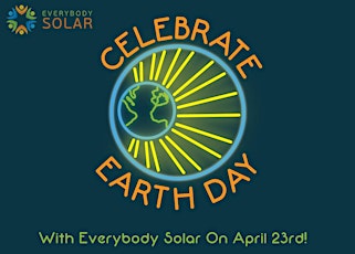 Celebrate Earth Day with Everybody Solar! primary image