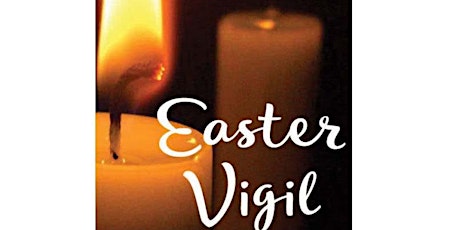 Hauptbild für Easter Vigil Mass