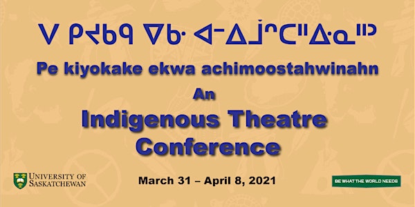 An Indigenous Theatre Conference