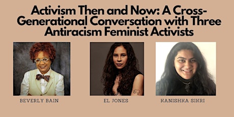 Activism Then & Now: An Antiracism Feminist Cross-Generational Conversation primary image