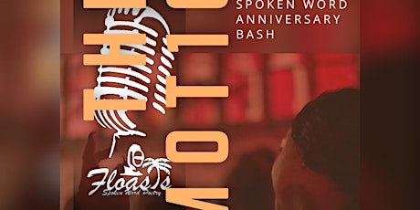 Floasis presents "The Motto" 10th Spoken Word Anniversary Bash primary image