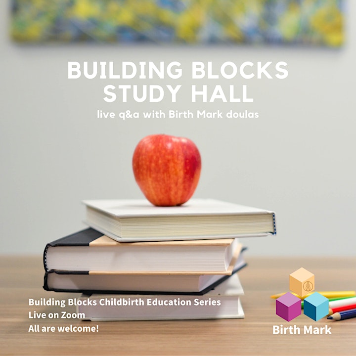 Study Hall: Building Blocks Childbirth Education image