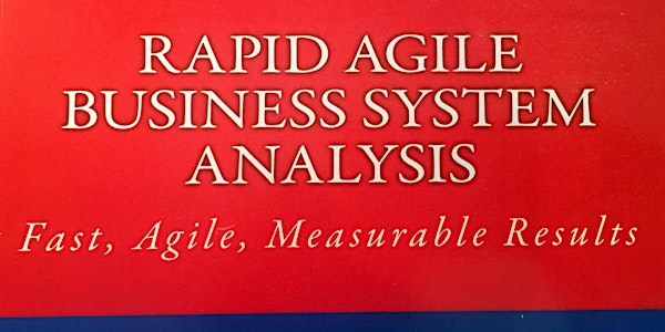 Rapid Agile Business System Analysis