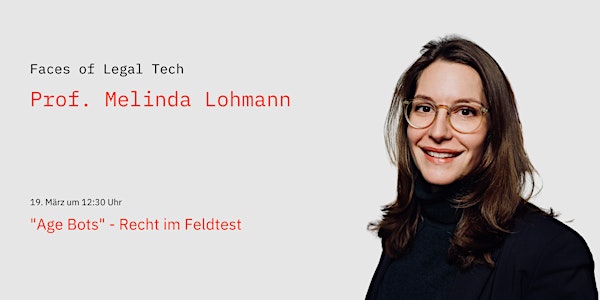 Faces of Legal Tech: Prof. Melinda Lohmann zu "AgeBots" – Recht im Feldtest