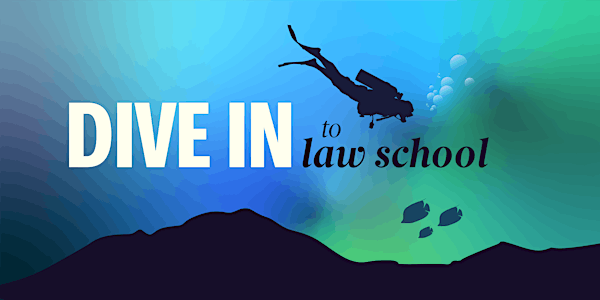 Dive In! Virtual Law School Recruitment Event