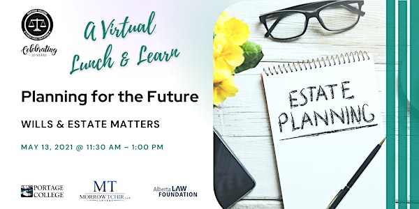 Planning for the Future: Wills & Estate Matters