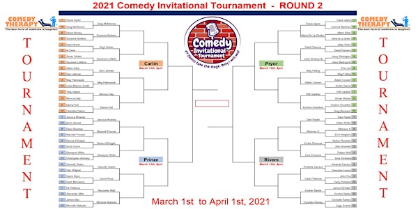 The Comedy Invitational Tournament - Round 2 - Mar 13th