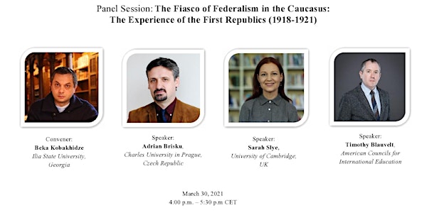 The Fiasco of Federalism in the Caucasus  (1918-1921)
