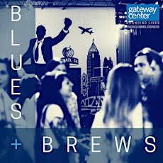 Image principale de Blues + Brews: A Benefit for the Gateway Center