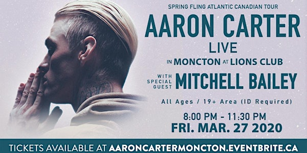 Aaron Carter Moncton - (Cancelled - Request Your Refund)