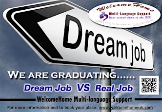 We are graduating---Dream Job VS Real Job primary image