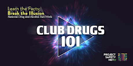 Club Drugs 101 primary image