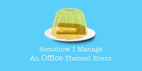 King Trivia Presents Somehow I Manage, an Office Themed Event