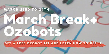 March Break Ozobots primary image