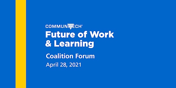 Future of Work & Learning Coalition Forum
