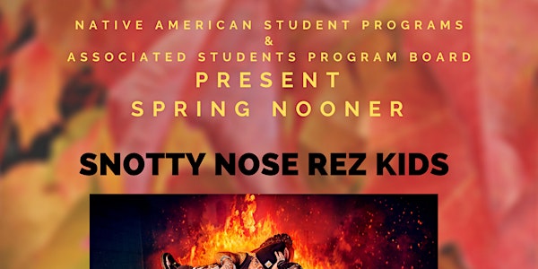 NASP Snotty Nose Rez Kids Performance