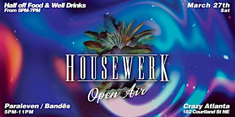 Housewerk Open Air w/ Paraleven & Bandēs primary image