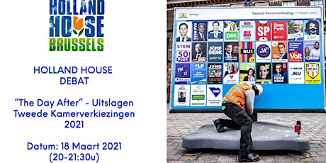 Primaire afbeelding van Holland House Brussels - “The Day After” Uitslagen Tweede Kamerverkiezingen