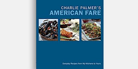 Charlie Palmer's American Fare Book Release Party primary image