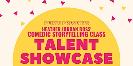 Comedic Storytelling Talent Showcase (Heather Jordan Ross)