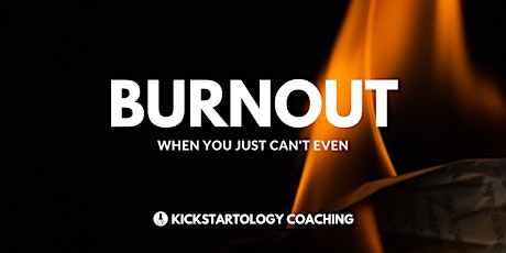 Women + Burnout: Build Yourself Back Up primary image