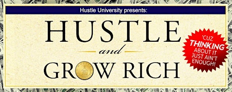 Hustle & Grow Rich primary image
