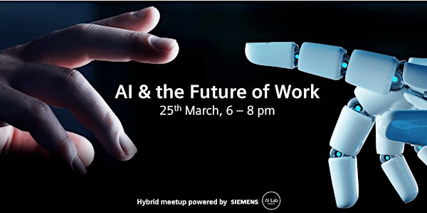 AI & the Future of Work - powered by Siemens AI Lab