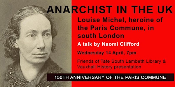 Anarchist in The UK - Louise Michel, heroine of the Paris Commune