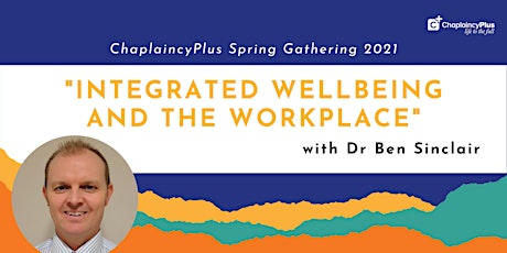 Spring Gathering: Integrated Wellbeing And The Workplace primary image