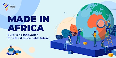 Immagine principale di Made in Africa - Surprising innovation for a fair & sustainable future 