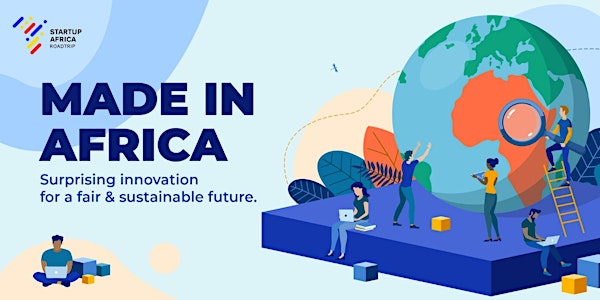 Made in Africa - Surprising innovation for a fair & sustainable future