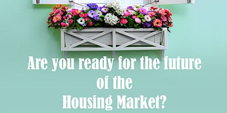 3.24.2021: Are you ready for the future of the Housing Market? primary image