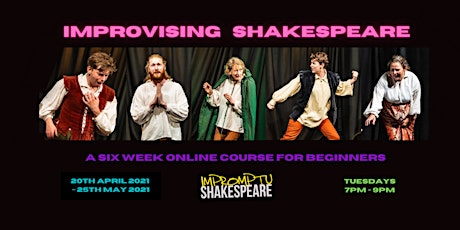 Improvising Shakespeare: A Six-Week Beginners' Course