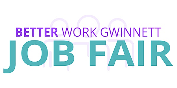 Better Work Gwinnett- Drive Thru Job Fair - EMPLOYER SIGN UP