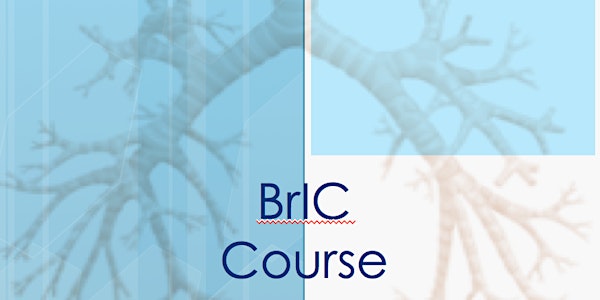Bronchoscopy for Intensive Care (BrIC) Course