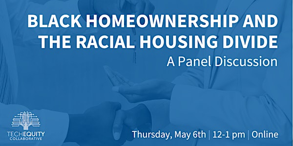 Black Homeownership and the Racial Housing Divide