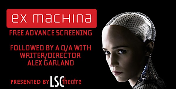 Ex-Machina Advance Screening & Q/A at Kendall Square Theatre