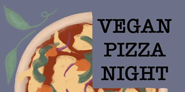Vegan  Cooking Class - Pizza Night